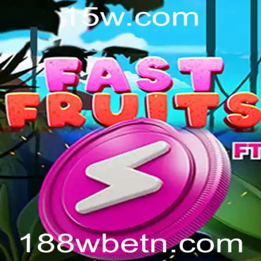 Explorando o Mundo de FastFruits e a Nova Tendência 188Wbet