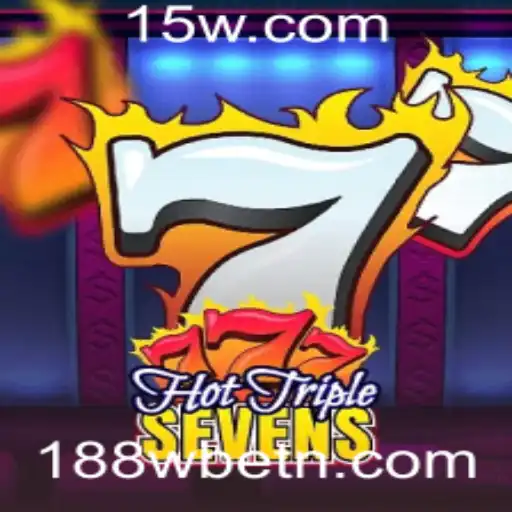 Descubra o Empolgante Mundo de HotTripleSevens no 188Wbet
